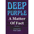 Deep Purple: A Matter Of Fact - Paperback