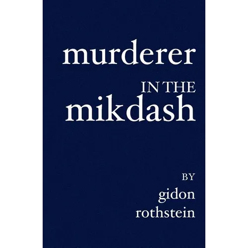Murderer in the Mikdash - Paperback