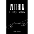 Within Firefly Fields - Paperback