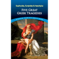 Five Great Greek Tragedies: Sophocles, Euripides and Aeschylus - Paperback