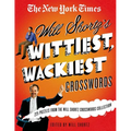 The New York Times Will Shortz's Wittiest, Wackiest Crosswords: 225 Puzzles from the Will Shortz Crossword Collection - Paperback