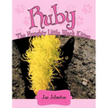 Ruby - The Naughty Little Black Kitten: "Hello! My Name Is Ruby . . . " - Paperback