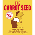 The Carrot Seed: 75th Anniversary - Board Book