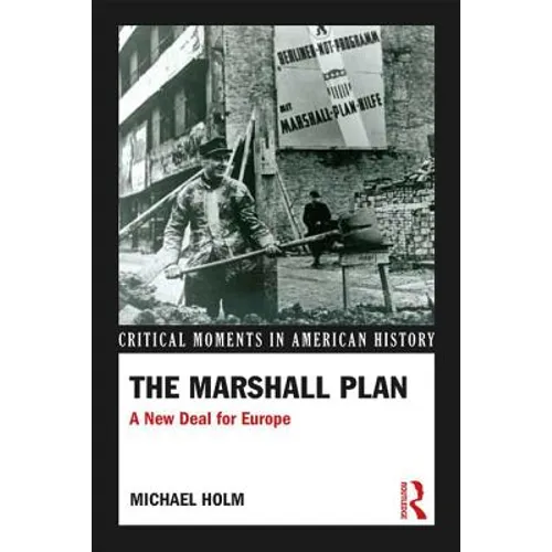 The Marshall Plan: A New Deal For Europe - Paperback
