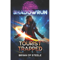 Shadowrun: Tourist Trapped - Paperback