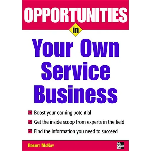 Opportunities in Your Own Service Business - Paperback