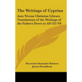 The Writings of Cyprian: Ante Nicene Christian Library Translations of the Writings of the Fathers Down to AD 325 V8 - Hardcover