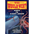 Whale vs. Giant Squid - Library Binding
