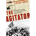 Agitator: William Bailey and the First American Uprising Against Nazism - Hardcover