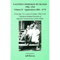 Eastern Cherokee By Blood, 1906-1910: Volume II Applications 3001-6775 - Paperback