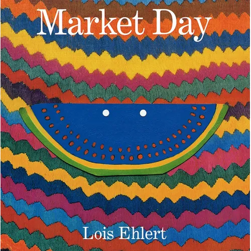 Market Day: A Story Told with Folk Art - Paperback