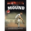 Murder On the Mound - Hardcover