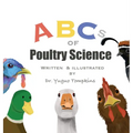 ABCs of Poultry Science - Hardcover