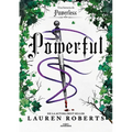 Powerful: Una Historia de Powerless / Powerful: A Powerless Story - Paperback