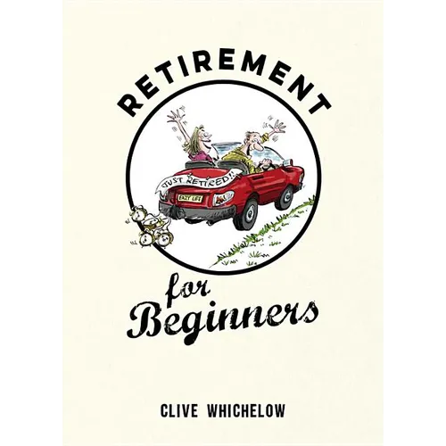 Retirement for Beginners - Hardcover