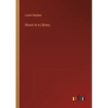 Hours in a Library - Paperback