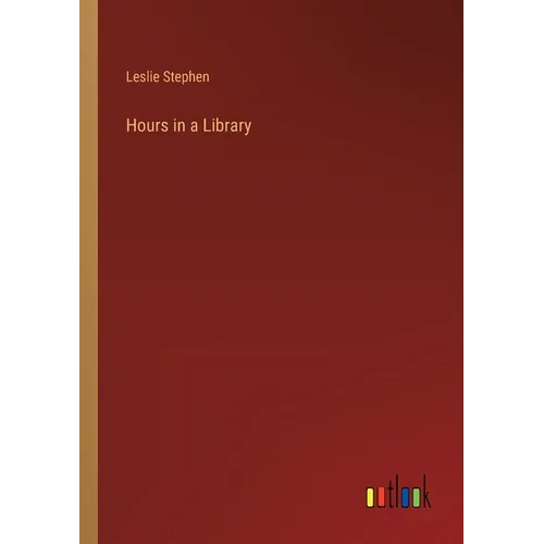 Hours in a Library - Paperback