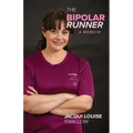 The Bipolar Runner: A Memoir - Paperback