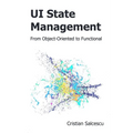 UI State Management: From Object-Oriented to Functional - Paperback