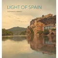 Light of Spain: Fernando Manso - Hardcover