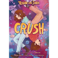 Tegan and Sara: Crush - Hardcover