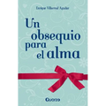 Un obsequio para el alma - Paperback
