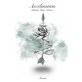 Acceleration: Rebirth, Reset, Reboot - Paperback