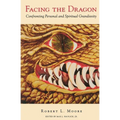 Facing the Dragon: Confronting Personal and Spiritual Grandiosity - Paperback