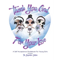 Thank You God For Your Love - Paperback