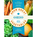 Grow Great Vegetables Ohio - Paperback