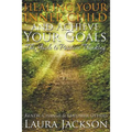 Healing Your Inner Child and Achieve Your Goals - The Guide to Positive Thinking: Renew, Change & Empower Others - Paperback