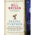 Seeing Further: The Story of Science, Discovery, and the Genius of the Royal Society - Paperback