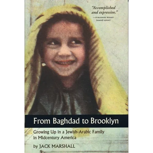 From Baghdad to Brooklyn: Growing Up in a Jewish-Arabic Family in Midcentury America - Paperback