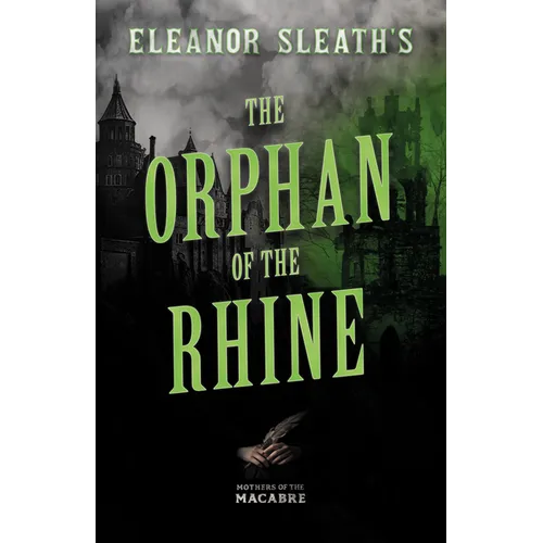 Eleanor Sleath's The Orphan of the Rhine - Paperback