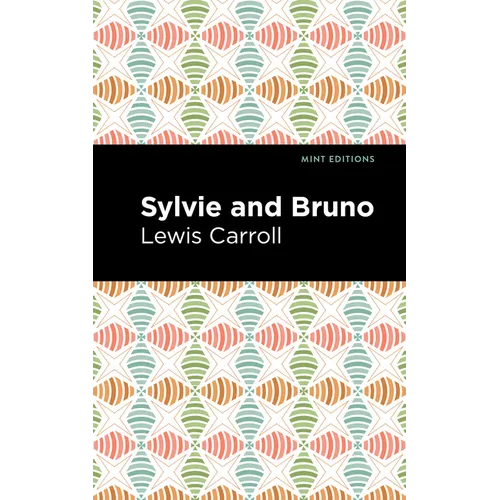 Sylvie and Bruno - Paperback