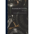 Rainbow Gold; Poems Old and New Selected for Boys and Girls - Paperback
