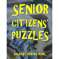 Senior Citizens' Puzzles: 101 Large Print Word Search Puzzles - Paperback
