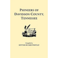 Pioneers of Davidson County, Tennessee - Paperback
