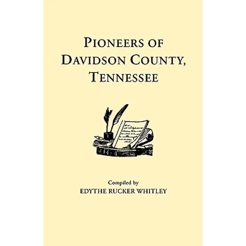 Pioneers of Davidson County, Tennessee - Paperback