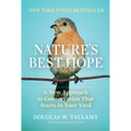 Nature's Best Hope: A New Approach to Conservation That Starts in Your Yard - Hardcover