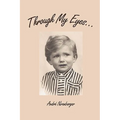 Through My Eyes... - Paperback