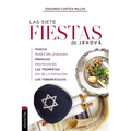 Las Siete Fiestas de Jehová: Un Estudio Basado En Levítico 23 - Paperback