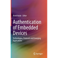 Authentication of Embedded Devices: Technologies, Protocols and Emerging Applications - Hardcover