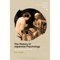 The History of Japanese Psychology: Global Perspectives, 1875-1950 - Paperback