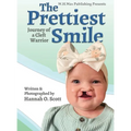 The Prettiest Smile - Hardcover