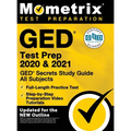 GED Test Prep 2020 and 2021 - GED Secrets Study Guide All Subjects, Full-Length Practice Test, Step-By-Step Preparation Video Tutorials: [updated for - Hardcover