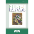 Rites of Passage: Celebrating Life's Changes [Standard Large Print 16 Pt Edition] - Paperback