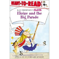 Eloise and the Big Parade: Ready-To-Read Level 1 - Paperback