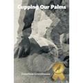 Cupping Our Palms - Paperback