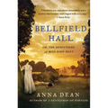 Bellfield Hall: Or, the Deductions of Miss Dido Kent - Paperback